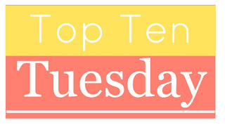 Top Ten Tuesday from The Broke and the Bookish