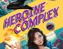 Book Review: Heroine Complex by Sarah Kuhn